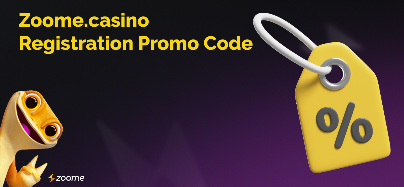 Promo code for registration on Zoome online casino site
